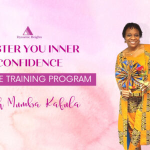 Master Your Inner Confidence Online Training Programme